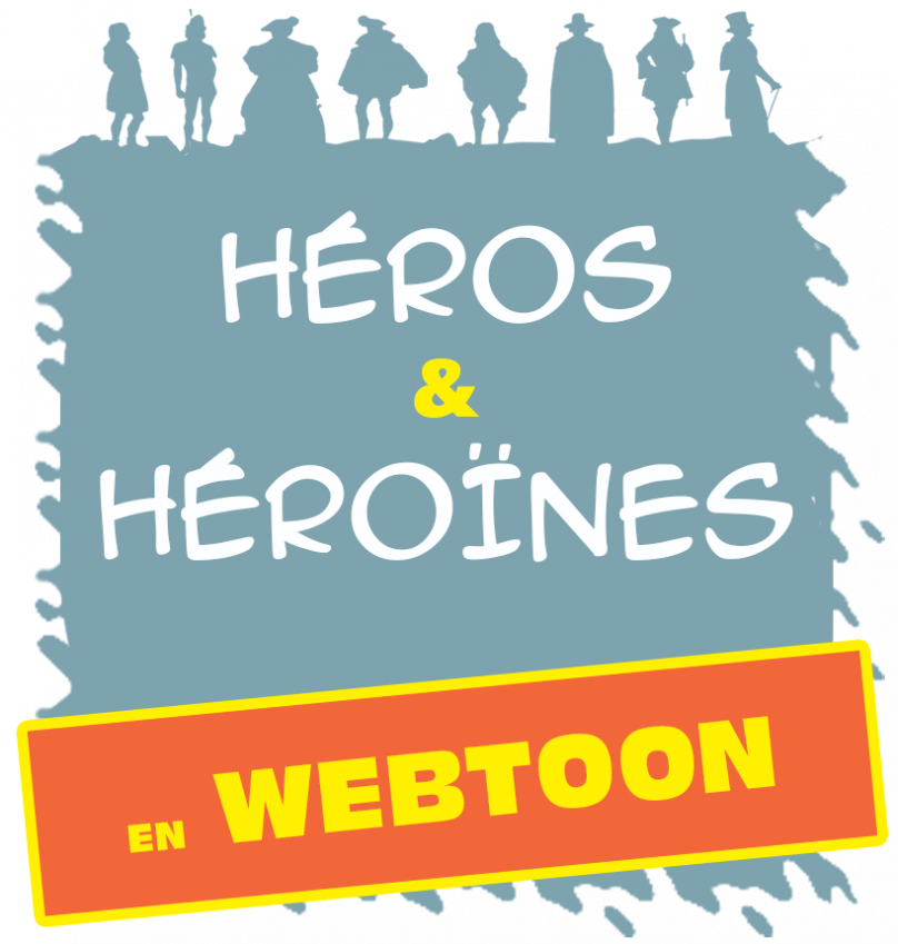 Heros et heroines en webtoon et nouvelle aquitaine tourisme